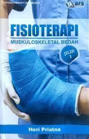 Fisioterapi Muskuloskeletal Bedah Jilid 1