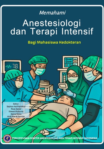 Memahami Anestesiologi dan Terapi Intensif