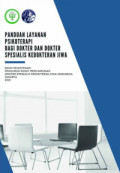 Panduan Layanan Psikoterapi Bagi Dokter dan Dokter Spesialis Kedokteran Jiwa