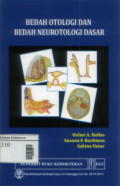 Bedah Otologi dan Bedah Neurotologi Dasar