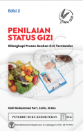 Penilaian Status Gizi Dilengkapi Proses Asuhan Gizi Terstandar