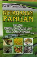 Ketahanan Pangan Mewujudkan Kemandirian dan Kedaulatan Pangan Sebuah Gagasan dan Pemikiran