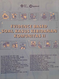 Evidence Based Soal Kasus Kebidanan Komunitas II