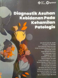 Diagnostik Asuhan Kebidanan Pada Kehamilan Patologis