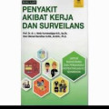 Buku Ajar Penyakit Akibat Kerja dan Surveilands