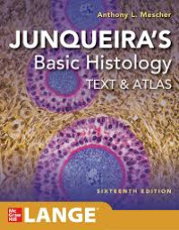 Junqueras Basic Histology Text & Atlas, Ed. Sixteenth