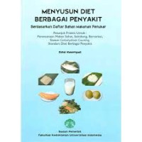 Menyusun Diet Berbagai Penyakit Berdasarkan Daftar Bahan Maknaan Penukar, Ed. 4