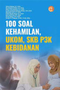 100 Soal Kehamilan, UKOM, SKB P3K Kebidanan