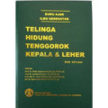 Buku Ajar Ilmu Kesehatan Telinga Hidung Tenggorok Kepala & Leher