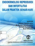 Endokrinologi Reproduksi dan Infertilitas Dalam Praktek Sehari-hari