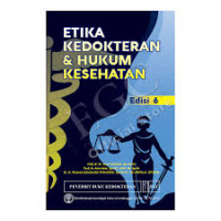 Etika Kedokteran & Hukum Kesehatan, Edisi 6