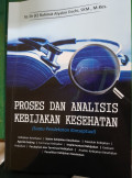 Proses dan Analisis Kebijakan Kesehatan